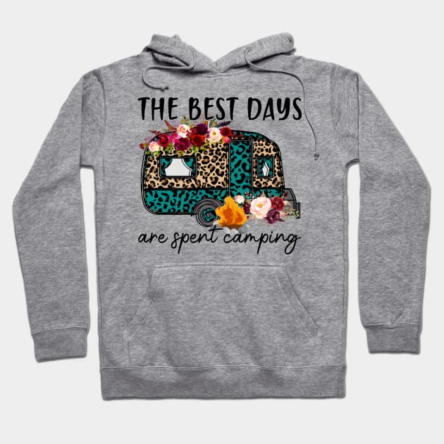 The Best Days are Spent Camping Hoodie by Okanagan Outpost